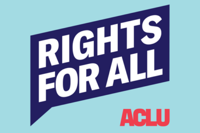 Rights for All - ACLU