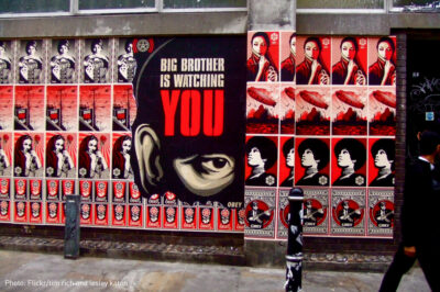 Big Brother is watching you.