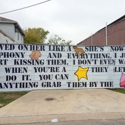 Trump Quote Mural in New Orleans