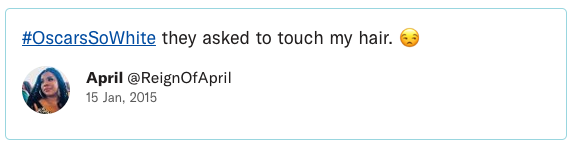 #OscarsSoWhite they asked to touch my hair.