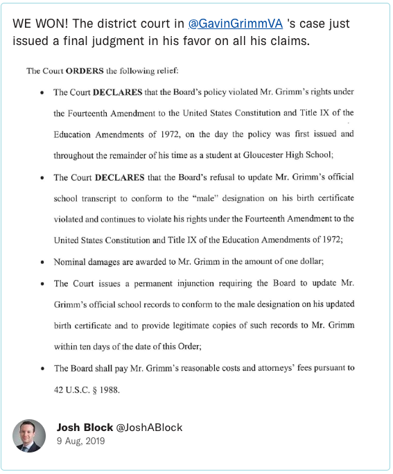 WE WON! The district court in @GavinGrimmVA 's case just issued a final judgment in his favor on all his claims.