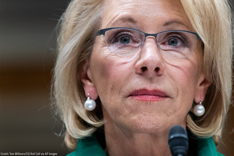 Secretary of Education Betsy DeVos.