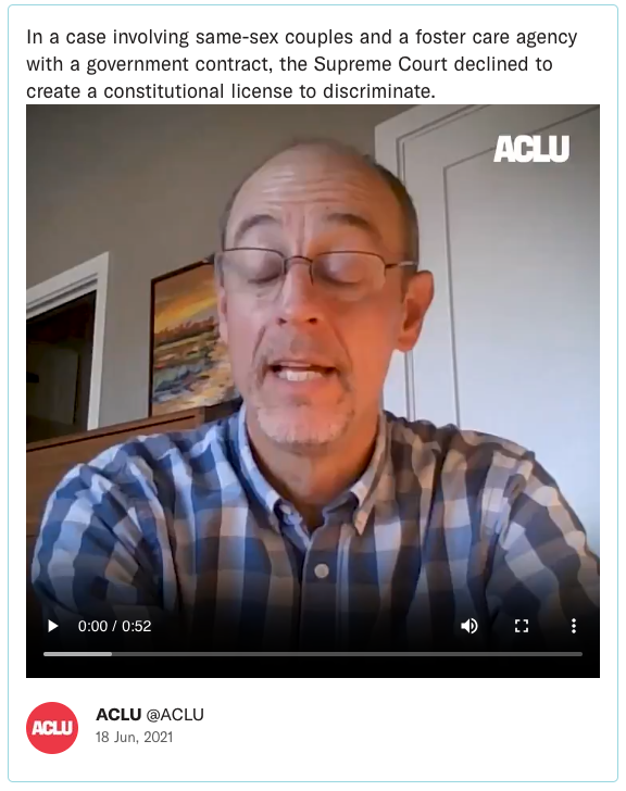 In a case involving same-sex couples and a foster care agency with a government contract, the Supreme Court declined to create a constitutional license to discriminate.