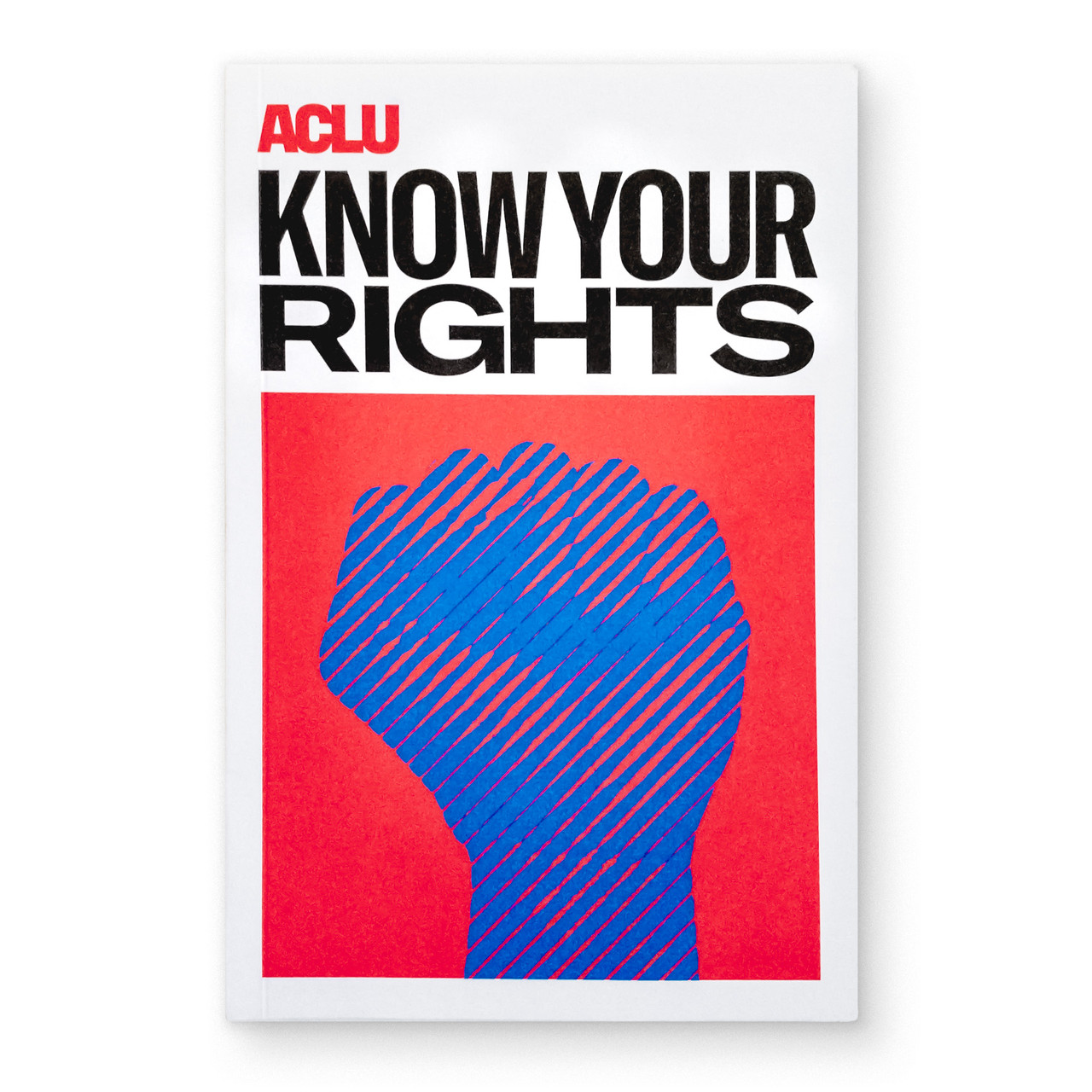 Cover of the ACLU Know Your Rights handbook, featuring a graphic of a raised fist